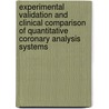 Experimental validation and clinical comparison of quantitative coronary analysis systems door J. Haase