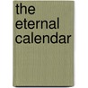 The eternal calendar by M. Theobald
