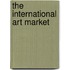The International Art Market
