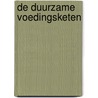De duurzame voedingsketen by Chris Dutilh