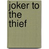 Joker to the Thief door A. Vance