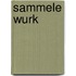 Sammele wurk