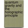 Quantum gravity and the holographic principle door S. de Haro Olle