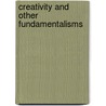Creativity and other fundamentalisms door Pascal Gielen