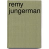 Remy Jungerman door T. Eeckhout