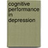 Cognitive performance in depression