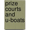 Prize courts and U-boats door B. Russell