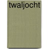 Twaljocht by E. Schneider