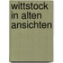 Wittstock in alten Ansichten