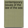 Contemporary Issues of the Law of the Sea by A.A. Kovalev