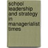School Leadership and Strategy in Managerialist Times