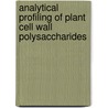 Analytical profiling of plant cell wall polysaccharides door Y. Westphal