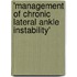 'Management of chronic lateral ankle instability'