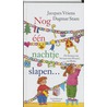 Nog een nachtje slapen by José Vriens