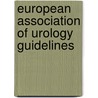 European Association of Urology Guidelines by European Association of Urology Guidelines Office