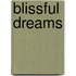 Blissful dreams