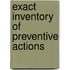 Exact Inventory of preventive actions