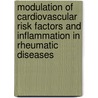 Modulation of cardiovascular risk factors and inflammation in rheumatic diseases door I. van Eijk