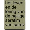 Het leven en de lering van de heilige Serafim van Sarov door N. Puretzki