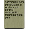 Sustainable work participation of workers with chronic nonspecific musculoskeletal pain door H.J. de Vries