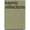 Karmic Reflections by P.C.M. Laumans