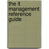 The It Management Reference Guide door N. loader