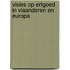 Visies op erfgoed in Vlaanderen en Europa