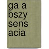 Ga a bszy sens acia door Geert Crevits