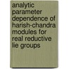 Analytic parameter dependence of Harish-Chandra modules for real reductive Lie groups door V. van der Noort