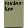 Nuclear Law door C. Tofan