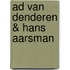 Ad van Denderen & Hans Aarsman