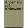 Langerhans cell histiocytosis door C.E. Teixeira da Costa
