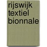 Rijswijk Textiel Bionnale door F. van der Ploeg