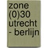 Zone (0)30 Utrecht - Berlijn