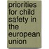 Priorities for child safety in the European Union