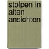 Stolpen in alten Ansichten