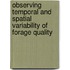 Observing Temporal and Spatial Variability of Forage Quality