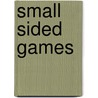 Small Sided Games door P. Cooper