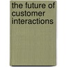 The Future of Customer Interactions by Martine Ferment