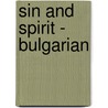 Sin and Spirit - Bulgarian by H.H. Sri Sri Ravi Shankar