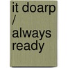 It doarp / always ready door T. Hettinga