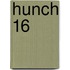 Hunch 16