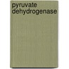 Pyruvate dehydrogenase by A.F. Hengeveld