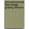 Microstructured Fiber Bragg Grating Sensors by T. Geernaert