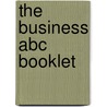 The Business Abc Booklet door A. Mandos