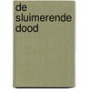 De sluimerende dood door Don Lawrence