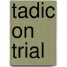 Tadic on trial door P.A. van Laar
