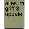Alles im griff 3 update by Paul Dhaeninck