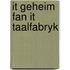 It geheim fan it taalfabryk