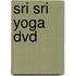 Sri Sri Yoga Dvd